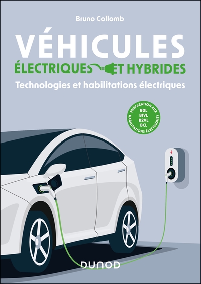 Véhicules électriques et hybrides - Technologies et habilitations électriques