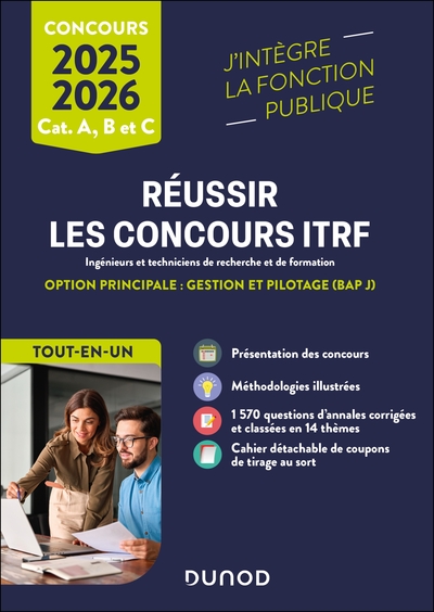 Réussir les concours ITRF 2025-2026 - Ingénieurs et techniciens de recherche - Catégories A, B, C - Option Gestion et pilotage (BAP J)
