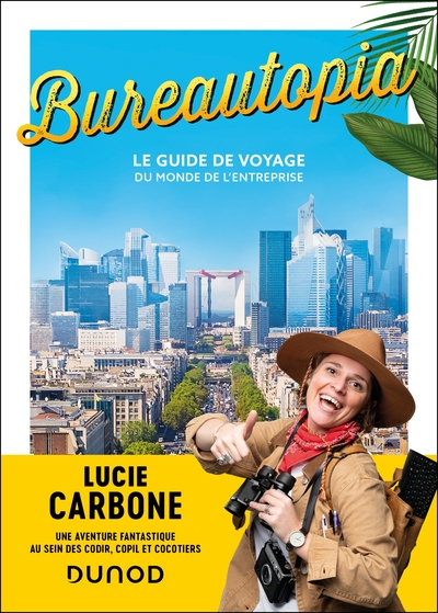 Bureautopia - Le guide de voyage où l'on s'évade depuis sa chaise