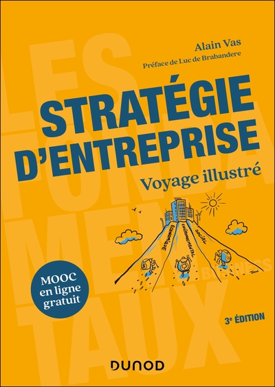 Stratégie d'entreprise - 3e éd. - Voyage illustré