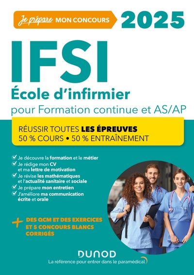 IFSI 2025 Ecoles d'infirmier Concours Formation continue et Passerelle AS-AP - 50% Cours - 50% Entraînement - Réussir toutes les épreuves