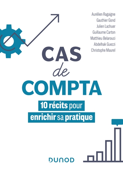 Cas de compta - 10 récits pour enrichir sa pratique