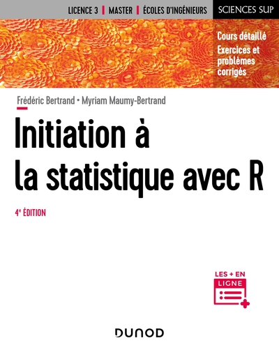 Initiation à la statistique avec R - 4e éd. - Cours, exemples, exercices et problèmes corrigés