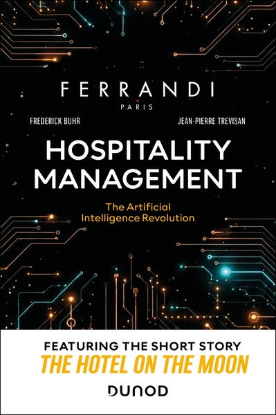 Hospitality management : The Artificial Intelligence Revolution