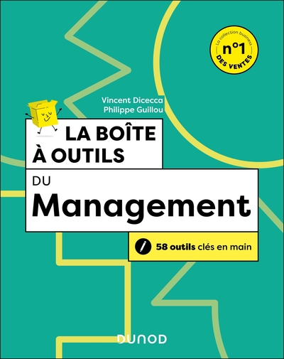 Boîte à outils Management - La boîte à outils du management - 2e éd. - 58 outils clés en main