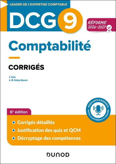 DCG 9 - Introduction à la comptabilité - DCG 9 - DCG 9 - Comptabilité - Corrigés - Réforme 2026-2027