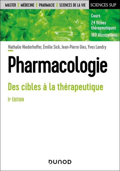Pharmacologie - 5e éd. - Des cibles à la thérapeutique