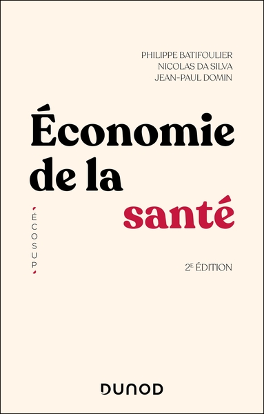 Economie de la santé - 2e éd.