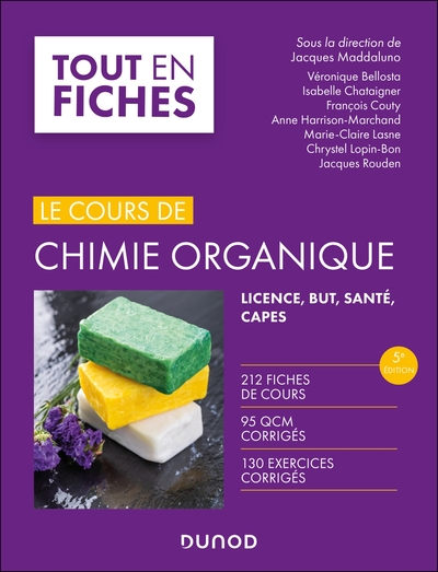Le cours de chimie organique - 5e éd.