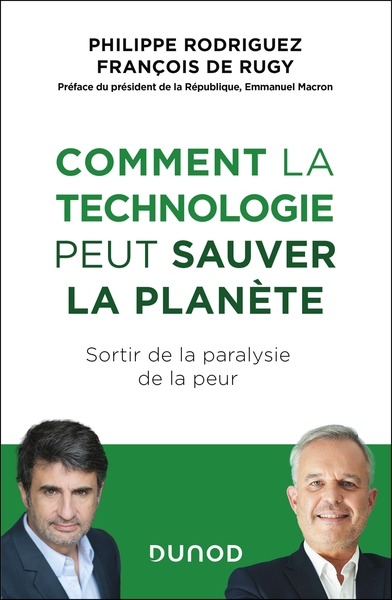 Comment la technologie peut sauver la planète - Sortir de la paralysie de la peur