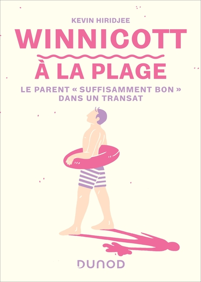 Winnicott à la plage - Le parent « suffisamment bon » dans un transat