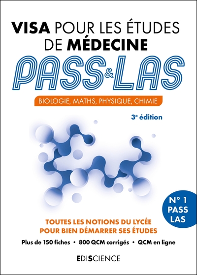 Visa pour les études de médecine PASS et LAS - 3e éd. - Biologie, Maths, Physique, Chimie