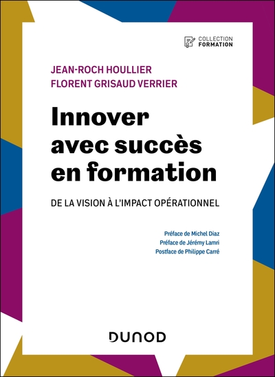 Innover avec succès en formation - De la vision à l'impact opérationnel
