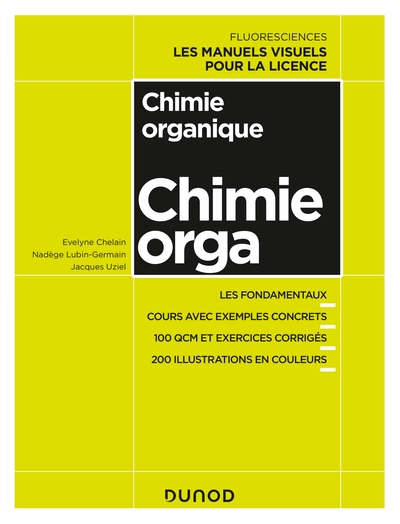 Chimie organique - Cours avec exemples concrets, QCM, exercices corrigés