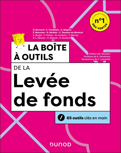 Boîte à outils Entrepreneuriat - La boîte à outils de la levée de fonds - 2e éd. - 67 outils clés en main
