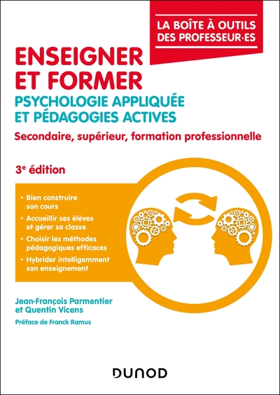 Enseigner et former - 3e éd. - Psychologie appliquée et pédagogies actives, secondaire, supérieur, formation professionnelle