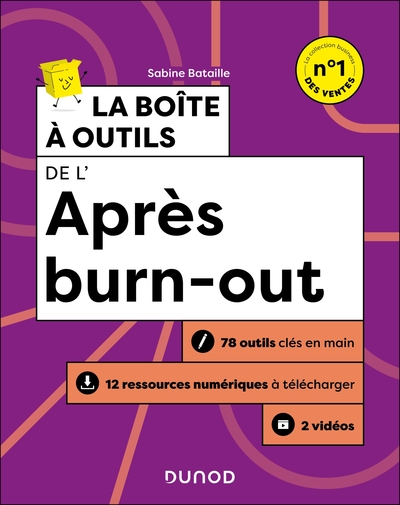 Boîte à outils Efficacité / Bien-être au travail - La boîte à outils de l'après burn-out - 70 outils clés en main