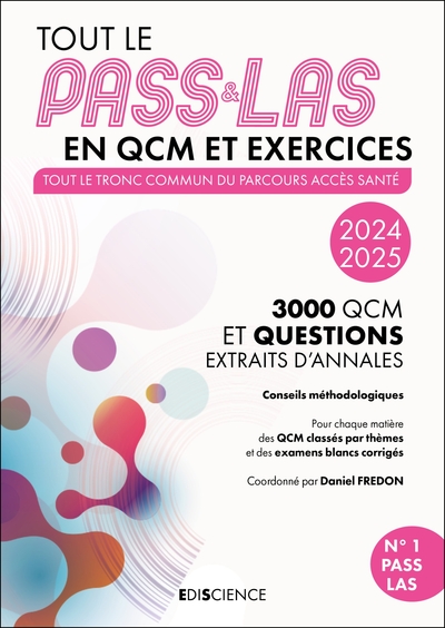 Tout le PASS & LAS en QCM et exercices 2024-2025 - Tout le tronc commun du parcours Acces Santé