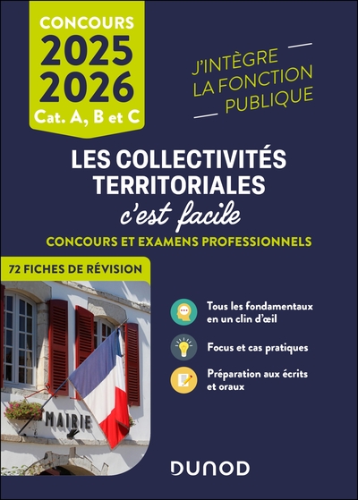 Les Collectivités territoriales, c'est facile - Catégories A et B - 2025-2026 - Concours et examens professionnels - Ecrits et oraux