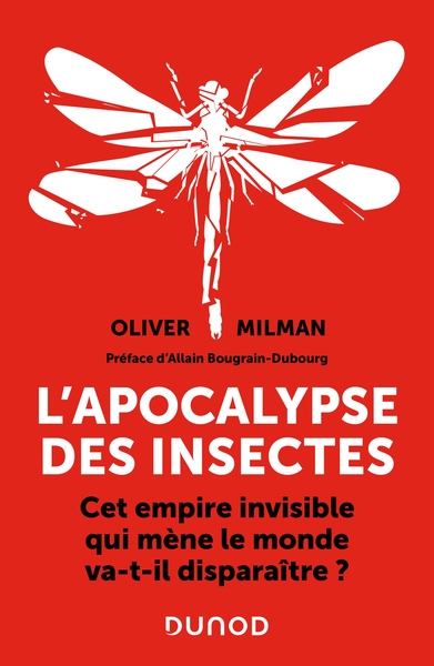 L'apocalypse des insectes - Cet empire invisible qui mène le monde va-t-il disparaître ?
