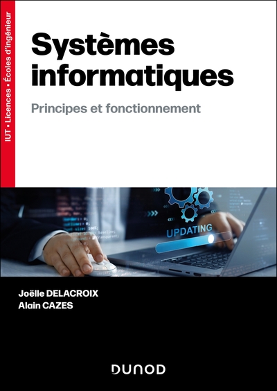 Systèmes informatiques - Principes et fonctionnement
