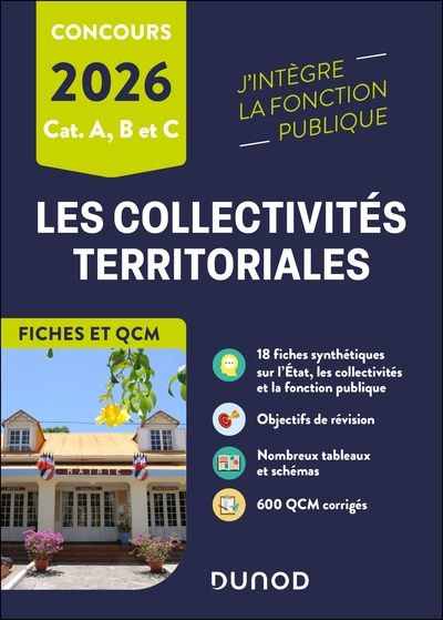 Les collectivités territoriales en fiches et QCM - 2026 - Catégories A, B et C
