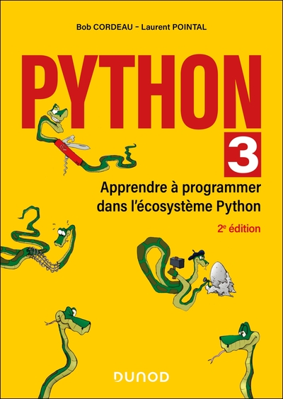 Python 3 - 3e éd - Apprendre à programmer dans l'écosystème Python