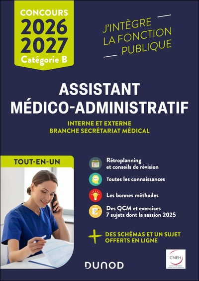Concours Assistant médico-administratif 2026-2027 - Tout-en-un - Concours interne et externe branche Secrétariat médical Catégorie B