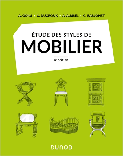 Étude des styles de mobilier - 4e éd.