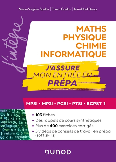 Maths-Physique-Chimie-Informatique, J'assure mon entrée en prépa - MPSI-MP2I-PCSI-PTSI-BCPST 1