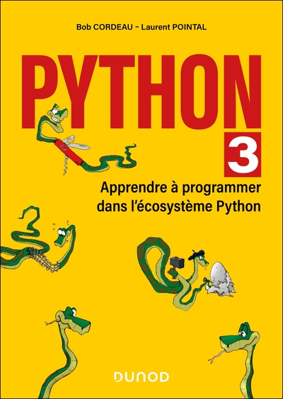 Python 3 - Apprendre à programmer dans l'écosystème Python