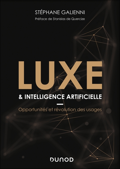 Luxe & intelligence artificielle - Opportunités et révolution des usages