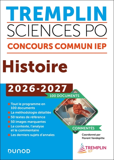 Tremplin Sciences Po Histoire Concours commun 2026-2027 - 100 documents commentés