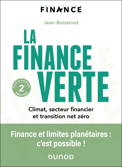 La finance verte - 2e éd. - Climat, secteur financier et transition net zéro