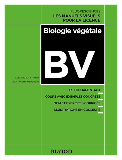 Biologie végétale - Les fondamentaux, Cours avec exemples concrets, 80 QCM et exercices corrigés