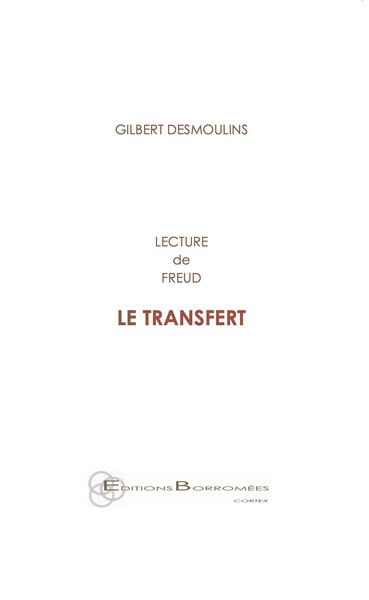 Le transfert - Lecture de Freud