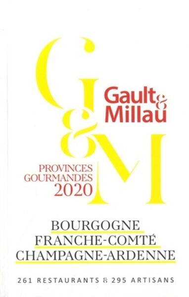 Bourgogne, Franche-Comté, Champagne-Ardenne 2020 - 261 restaurants et 295 artisans