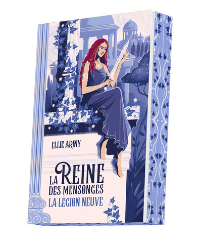 La Légion neuve - Tome 2 La Reine des mensonges