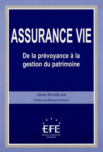 ASSURANCE VIE - DE LA PRÉVOYANCE À LA GESTION DU PATRIMOINE - ADDENDUM SEPTEMBRE 2008