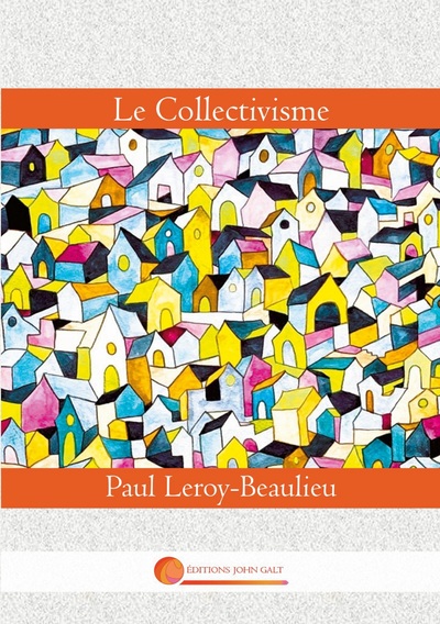 Liberté - Le Collectivisme