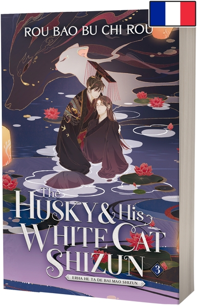 The Husky and His White Cat Shizun T3 - Broché - Version française (2ha)