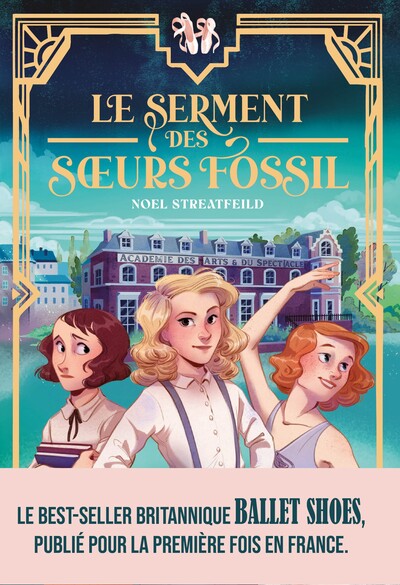 Le serment des Soeurs Fossil - Ballet Shoes 