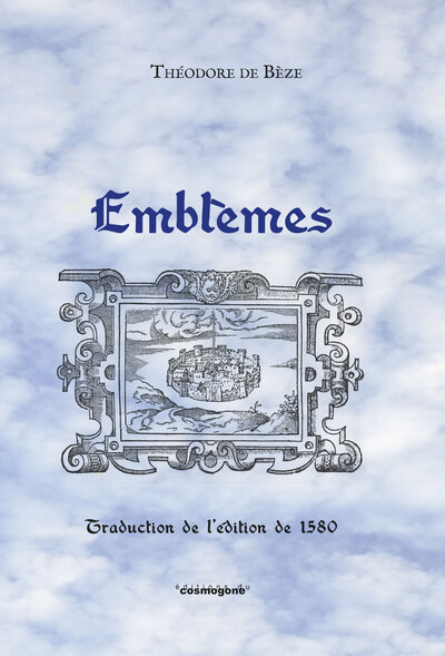 Emblèmes - traduction de l'édition de 1580