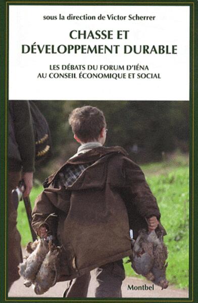 Chasse et développement durable - Les débats du forum d'Iéna au conseil économique et social.