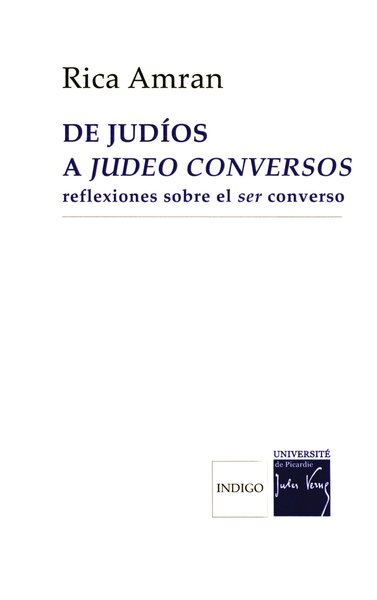 De judios a judeo conversos - Reflexiones sobre el ser converso