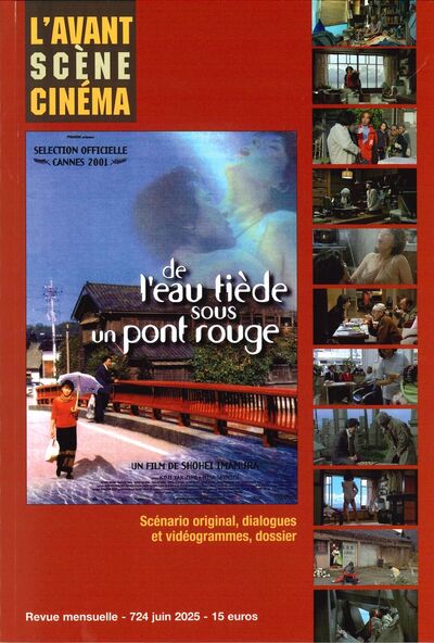 L'Avant Scène cinéma n°724 : De l'eau tiède sous un pont rouge - Juin 2025