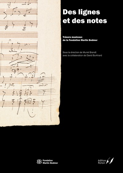 Des lignes et des notes - Trésors musicaux de la Fondation Martin Bodmer