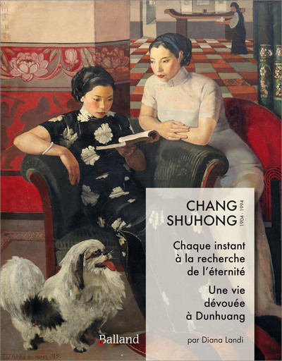Chang Shuhong - Chaque instant à la recherche de l'éternité