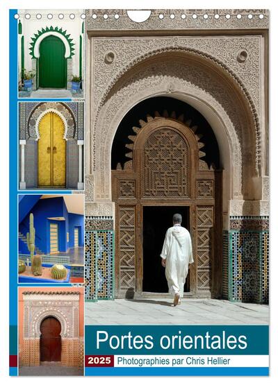CALVENDO Places - Portes Orientales (Calendrier mural 2025 DIN A4 horizontal), CALVENDO calendrier mensuel - Un an pour découvrir les plus incroyables portes et entrées du Maroc