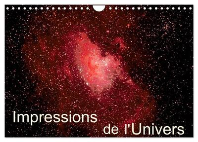 CALVENDO Science - Impressions de l'Univers (Calendrier mural 2025 DIN A4 vertical), CALVENDO calendrier mensuel - Photos d'étoiles, de galaxies et de nébuleuses